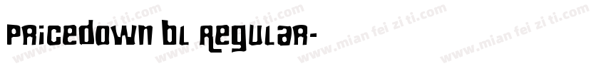 Pricedown Bl Regular字体转换